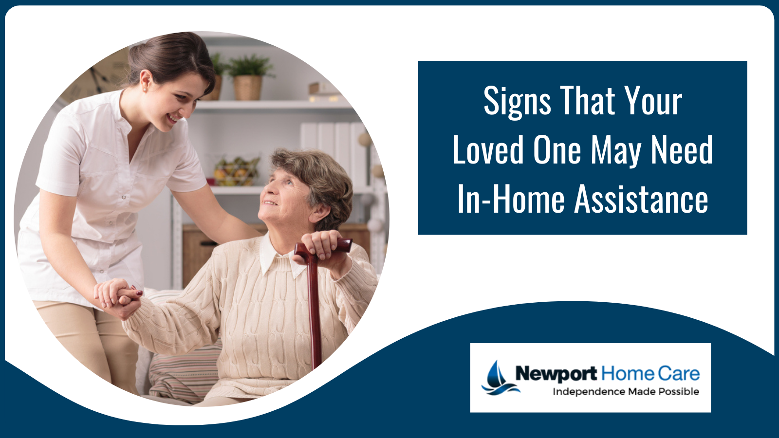 Signs That Your Loved One May Need In-Home Assistance