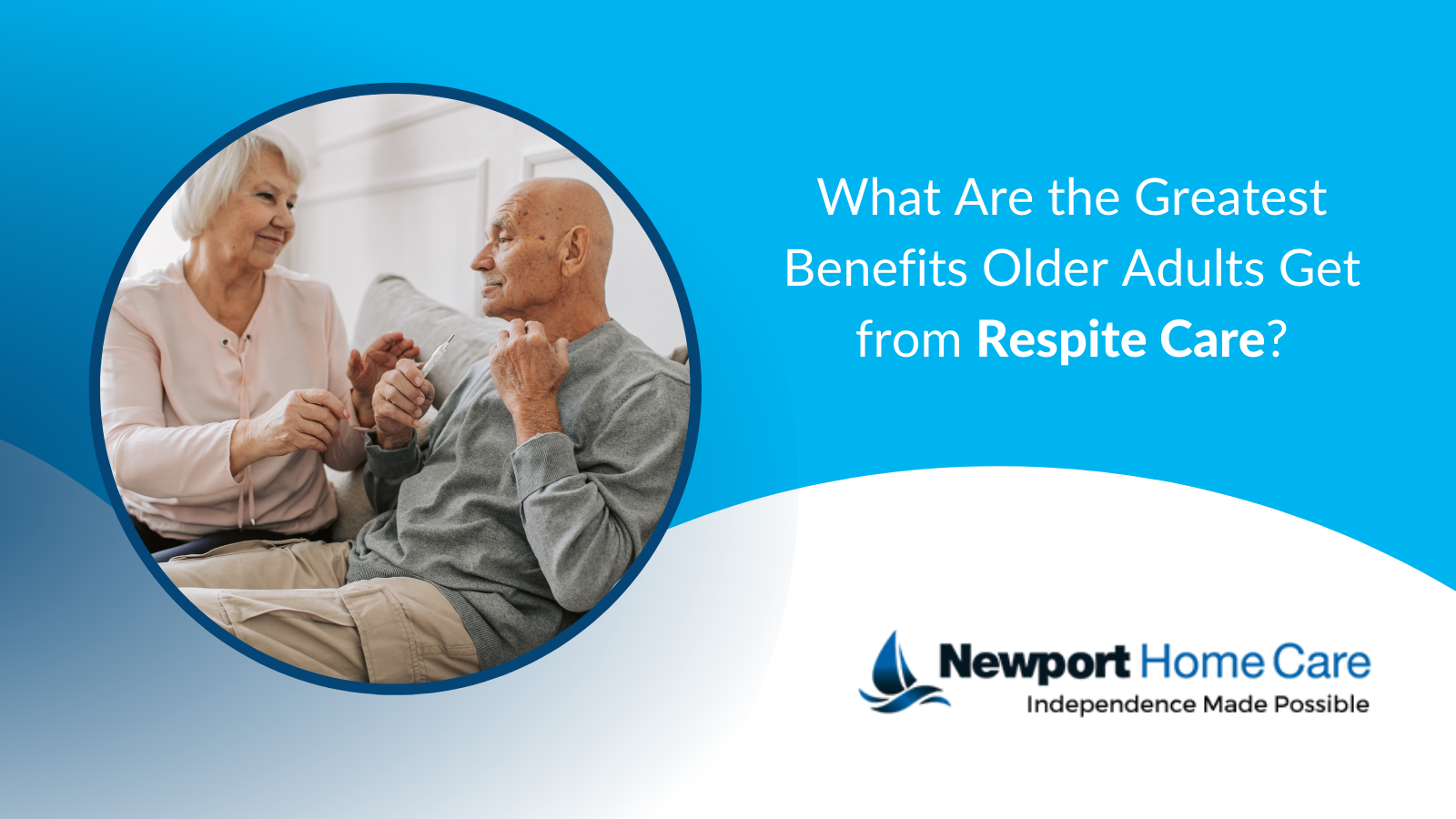 What Are the Greatest Benefits Older Adults Get from Respite Care