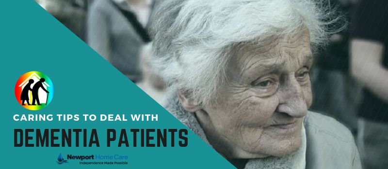 Understanding Dementia: Caring Tips to Deal With Dementia Patients