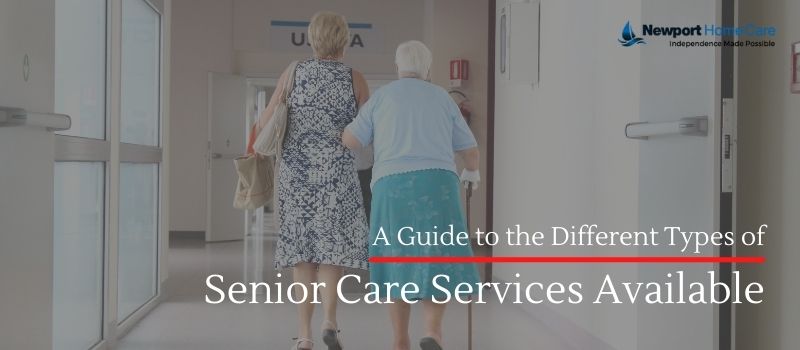 A Guide to the Different Types of Senior Care Services Available